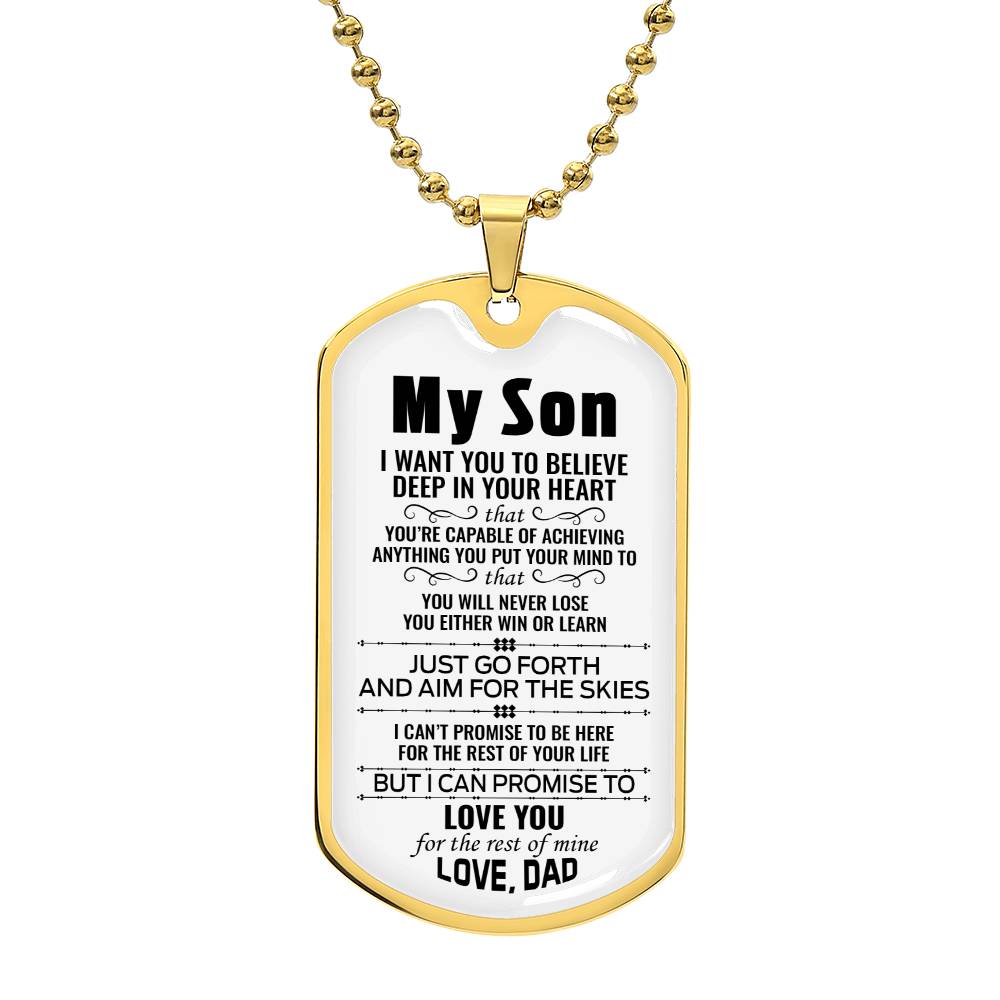 To My Son | Love You For The Rest Of Mine - Dog Tag