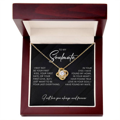 To My Soulmate | I Will Love You Always & Forever - Love Knot Necklace